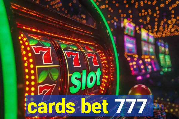 cards bet 777